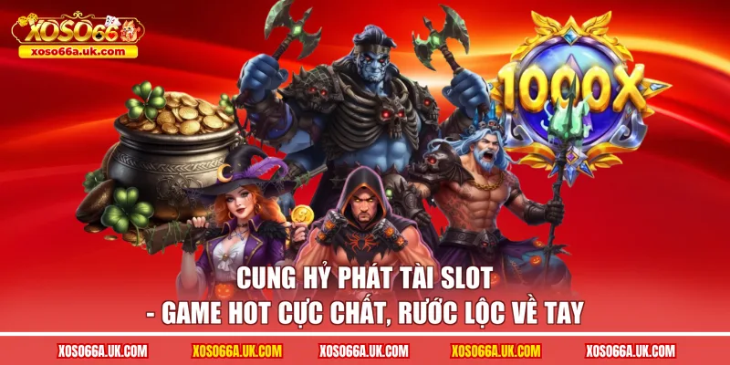 Cung Hỷ Phát Tài