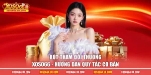Rút thăm đổi thưởng XOSO66